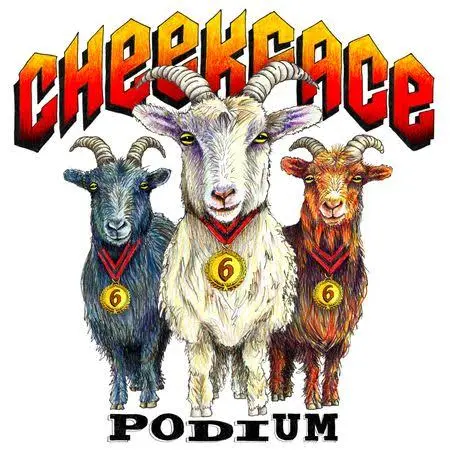 Cheekface - Podium