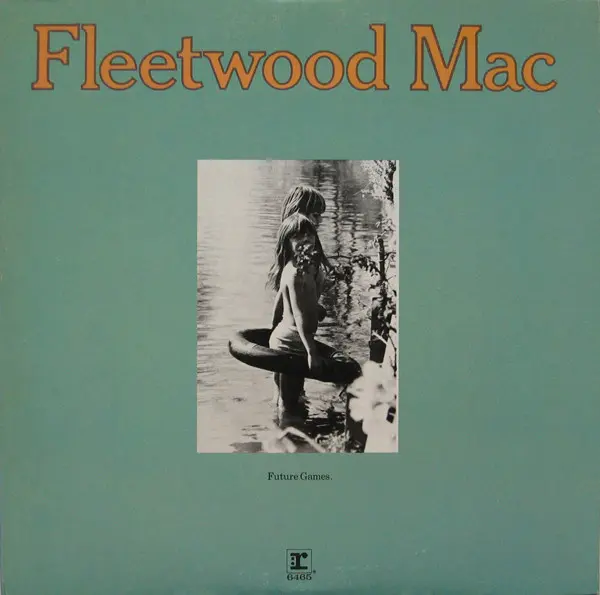 Fleetwood Mac – Future Games