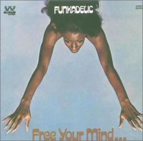 Funkadelic - Free Your Mind...