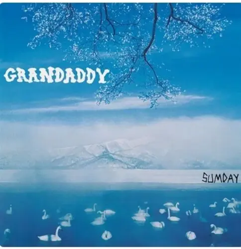 Grandaddy - Sumday
