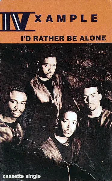 IV Xample "I'd Rather Be Alone" (Single)