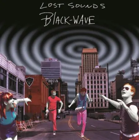 Lost Sounds - Black Wave