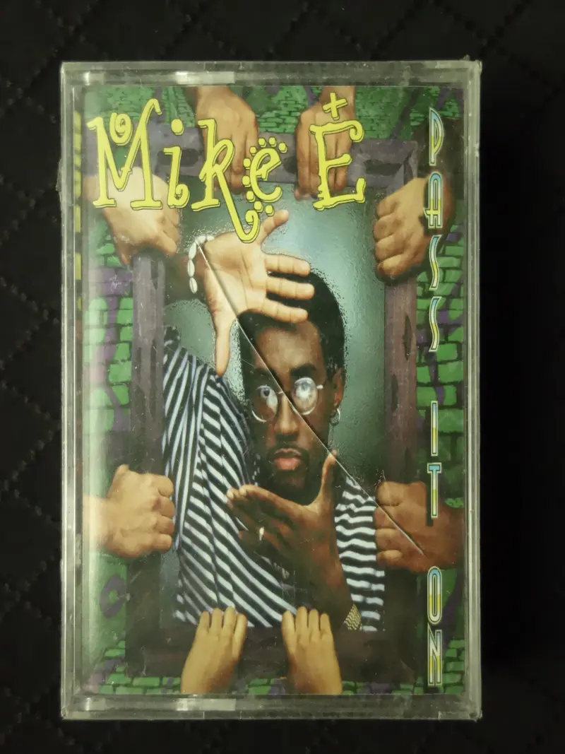 Mike E "Pass It On"