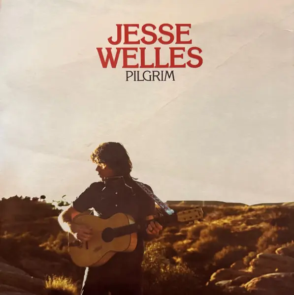 Pilgrim by Jesse Welles