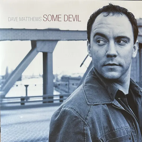 Some Devil by Dave Matthews
