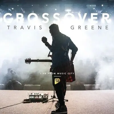 Travis Greene "Crossover