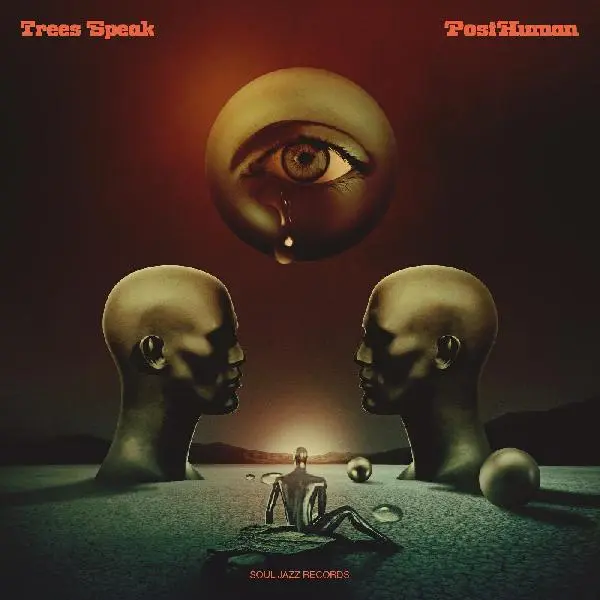 Trees Speak - Post Human
