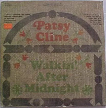 Walking After Midnight by Patsy Cline