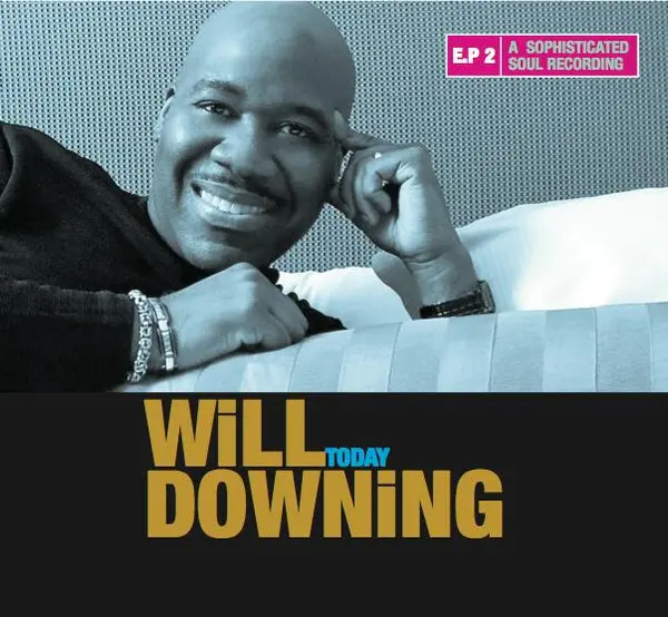 Will Downing "Today" (CD EP)